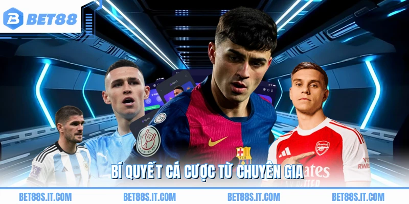 Bí quyết cá cược từ chuyên gia