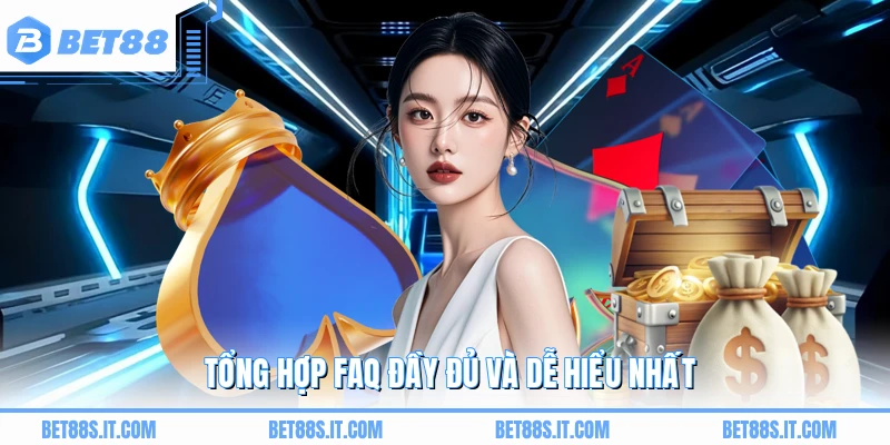 Tổng hợp FAQ đầy đủ và dễ hiểu nhất